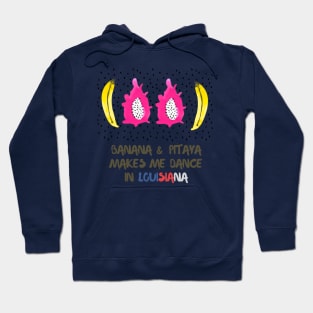 banana pitaya louisiana Hoodie